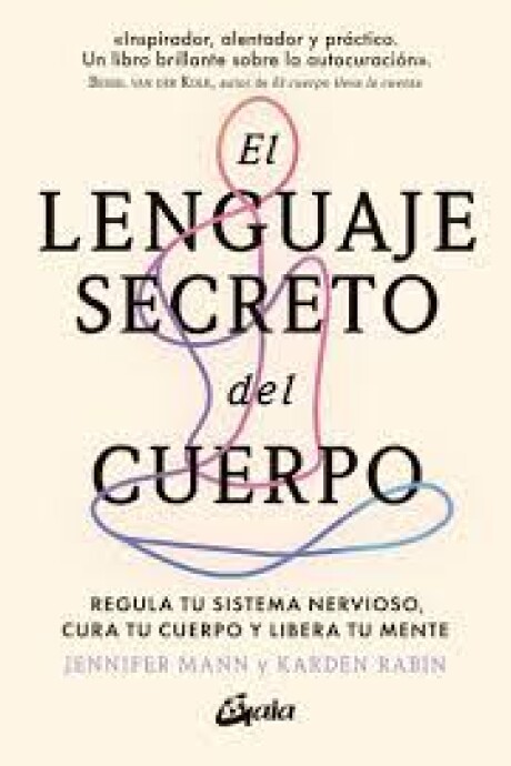 EL LENGUAJE SECRETO DEL CUERPO EL LENGUAJE SECRETO DEL CUERPO