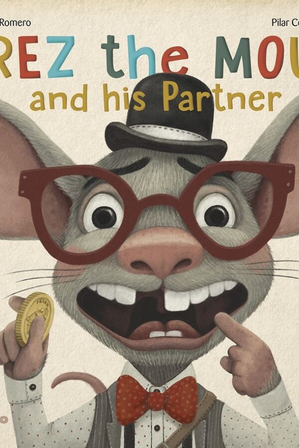 Perez The Mouse And His Partner Perez The Mouse And His Partner