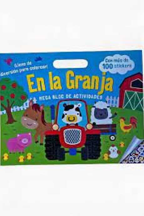 EN LA GRANJA MEGA BLOC DE ACTIVIDADES EN LA GRANJA MEGA BLOC DE ACTIVIDADES