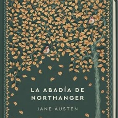 ABADIA DE NORTHANGER ABADIA DE NORTHANGER