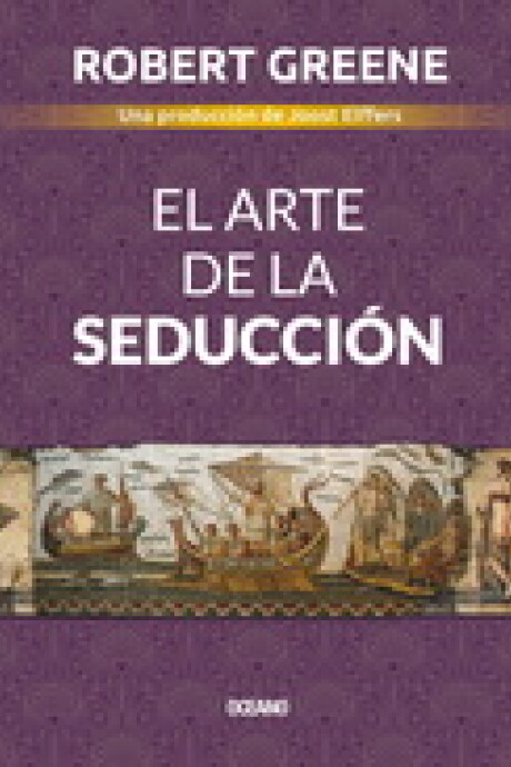 EL ARTE DE LA SEDUCCION EL ARTE DE LA SEDUCCION