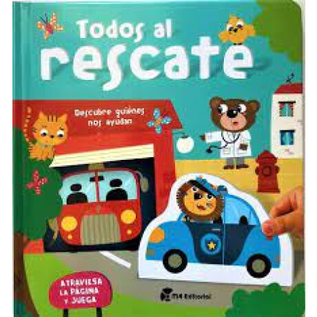 Libro- Todos al rescate Libro- Todos al rescate