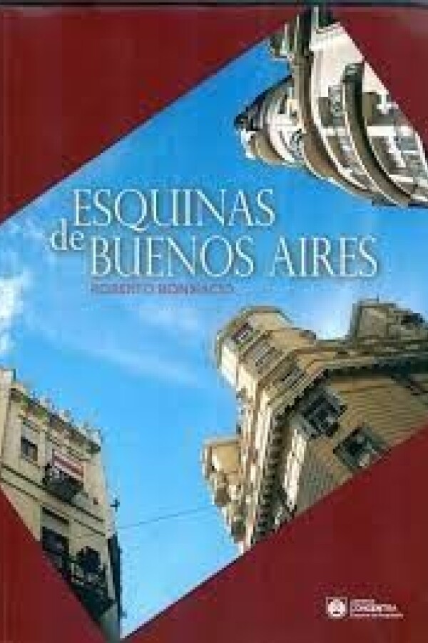 Esquinas De Buenos Aires Esquinas De Buenos Aires
