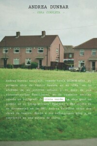 Andrea Dunbar Obra Completa Andrea Dunbar Obra Completa
