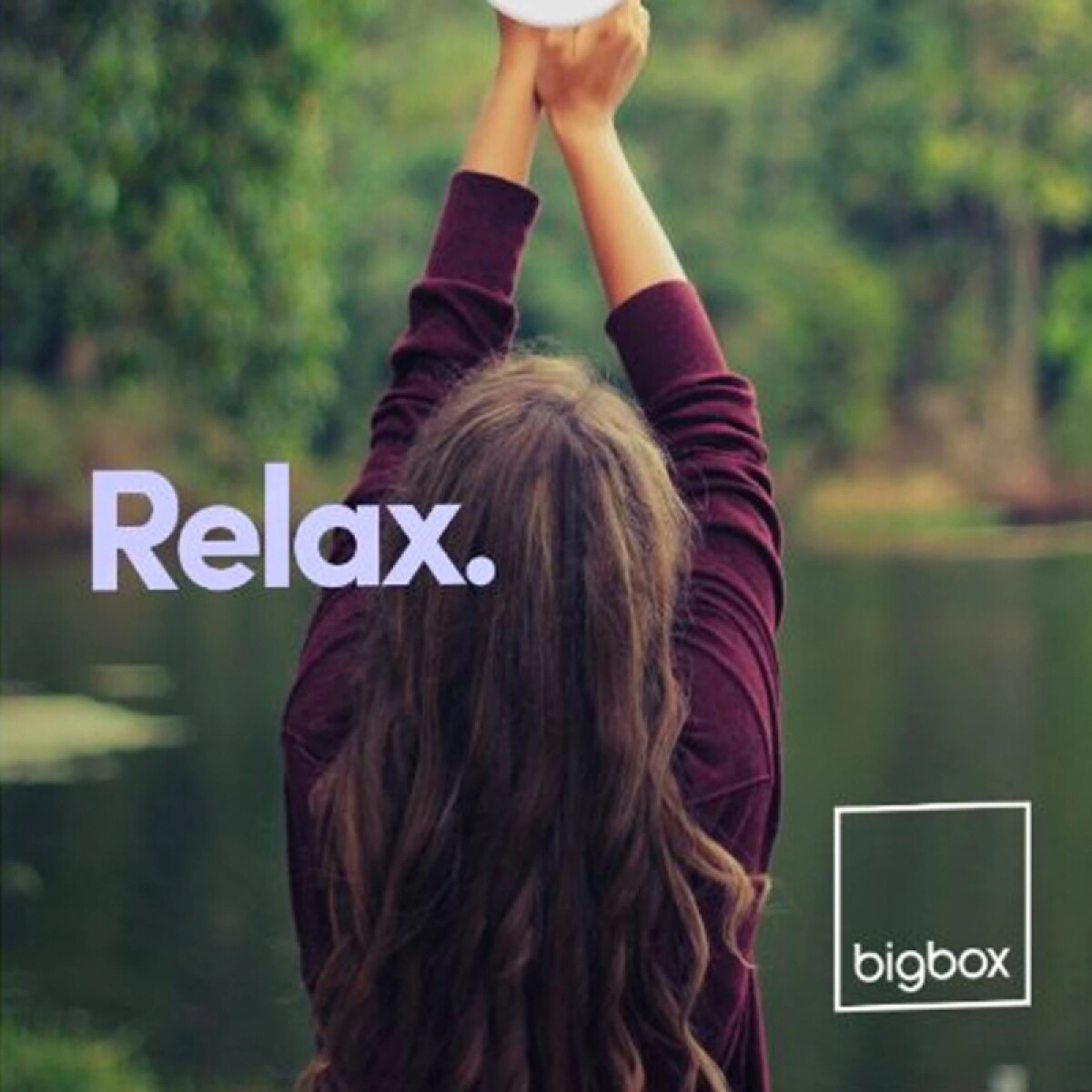 Experiencia BigBox - Relax 