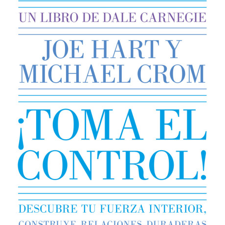TOMA EL CONTROL TOMA EL CONTROL