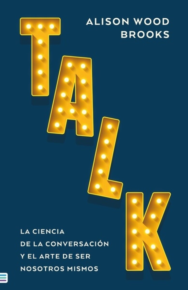 Talk. La ciencia de la conversación 