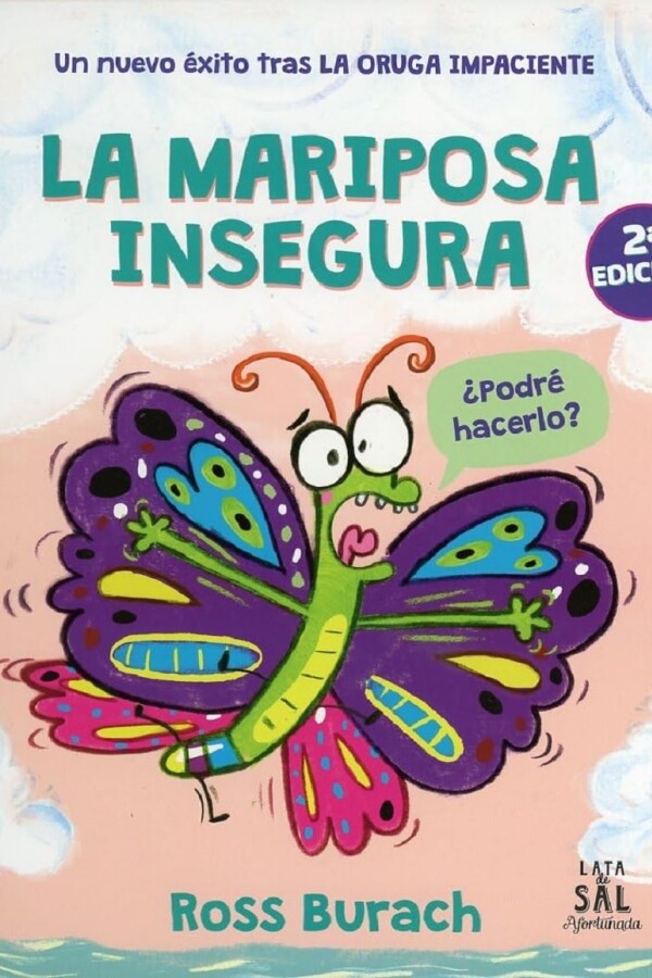 La Mariposa Insegura La Mariposa Insegura