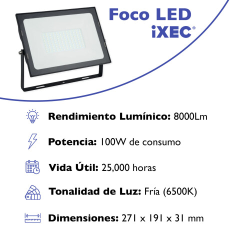 Foco LED Proyector IXEC 100W 6500K 8000Lm IP65 Foco LED Proyector IXEC 100W 6500K 8000Lm IP65