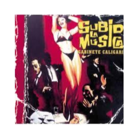 Gabinete Caligari - Subid La Musica - Vinilo Gabinete Caligari - Subid La Musica - Vinilo