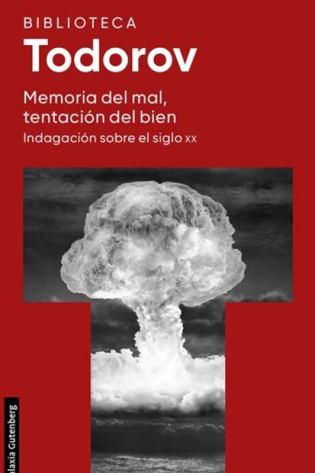 MEMORIA DEL MAL TENTACION DEL BIEN MEMORIA DEL MAL TENTACION DEL BIEN