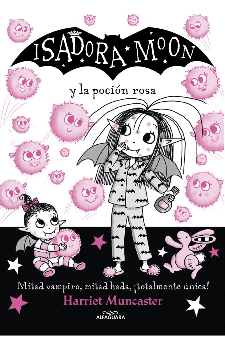 Isadora Moon y la poción rosa. Isadora Moon 11 