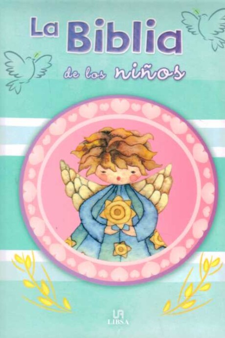 BIBLIA DE LOS NIÑOS ILUSTRADA BIBLIA DE LOS NIÑOS ILUSTRADA