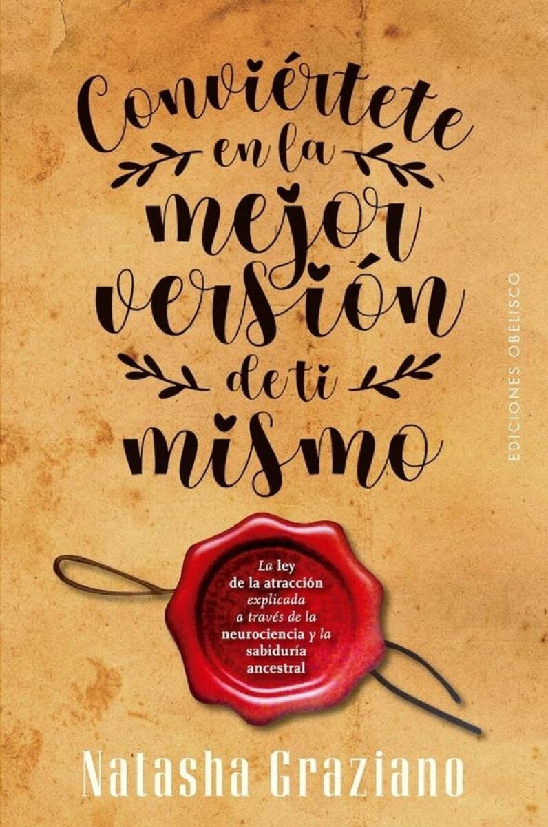 Conviértete En La Mejor Versión De Ti Mismo 
