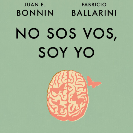 NO SOS VOS SOY YO NO SOS VOS SOY YO