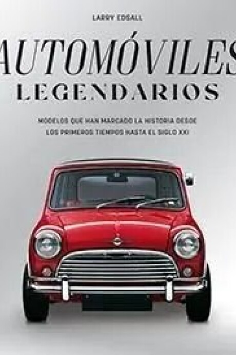 AUTOMOVILES LEGENDARIOS AUTOMOVILES LEGENDARIOS