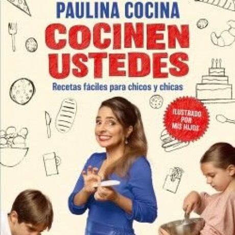 COCINEN USTEDES COCINEN USTEDES