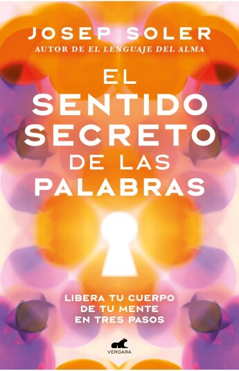 El sentido secreto de las palabras El sentido secreto de las palabras