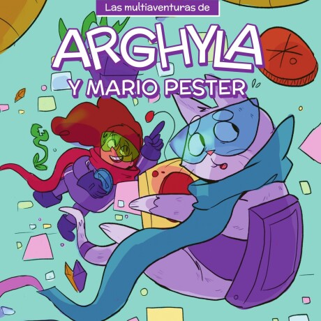 MULTIAVENTURAS DE ARGHYLA Y MARIO PESTER. LA MAQUINA DE LOS PROBLEMITAS MULTIAVENTURAS DE ARGHYLA Y MARIO PESTER. LA MAQUINA DE LOS PROBLEMITAS