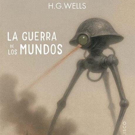 LA GUERRA DE LOS MUNDOS LA GUERRA DE LOS MUNDOS