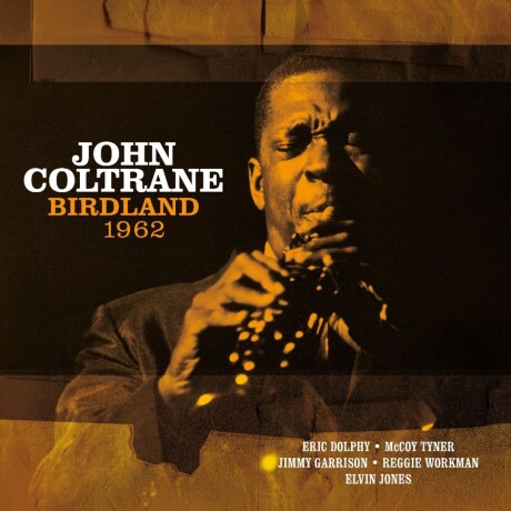 Coltrane, John - Birdland 1962 - Vinilo Coltrane, John - Birdland 1962 - Vinilo