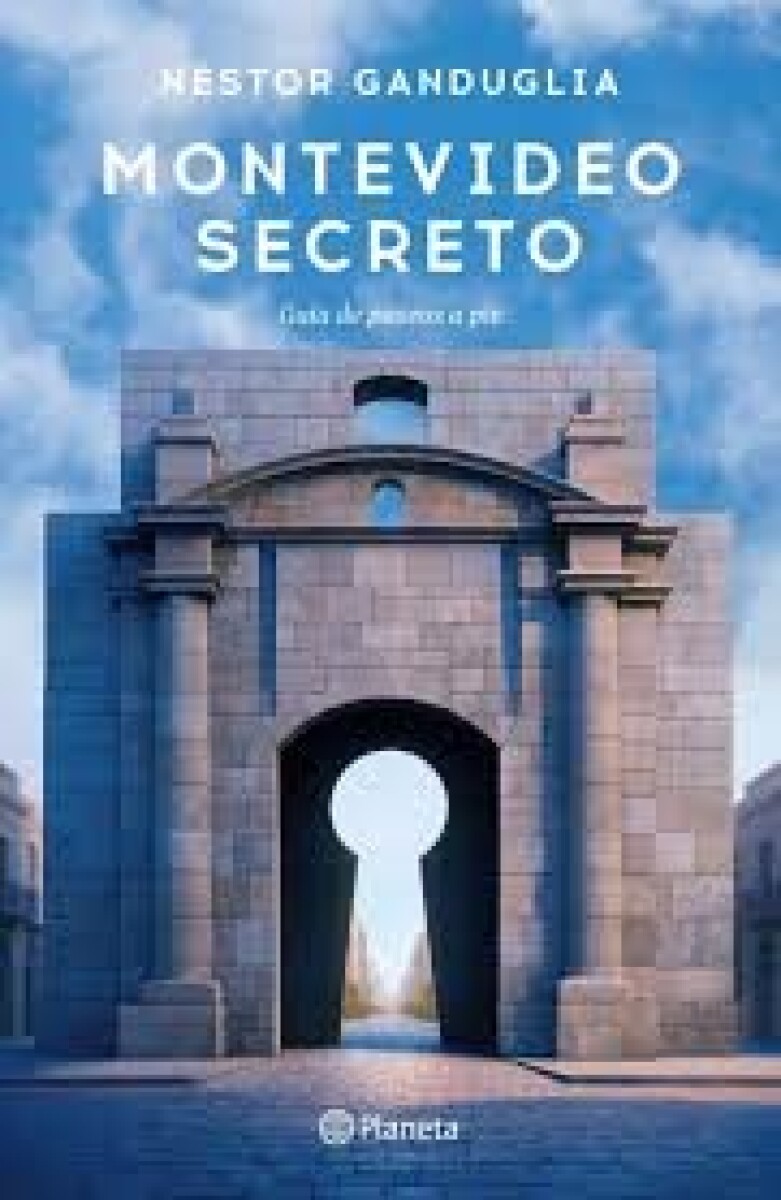 MONTEVIDEO SECRETO GUIA DE PASEOS A PIE 