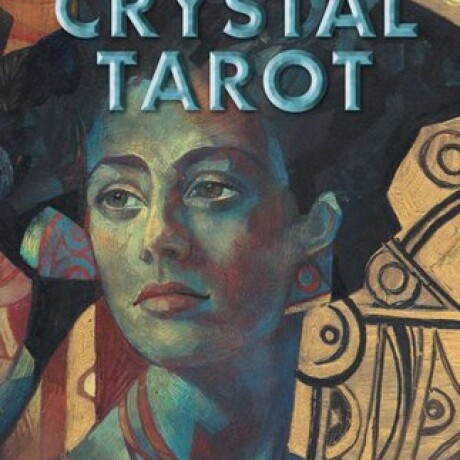 EL TAROT DE CRISTAL El Tarot De Cristal