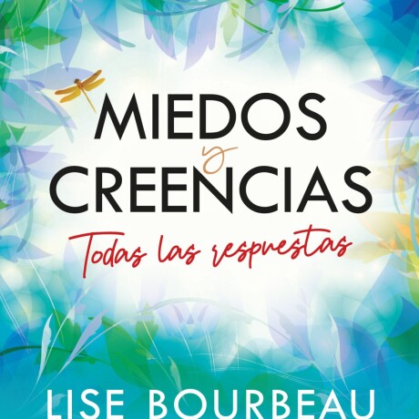 MIEDOS Y CREENCIAS MIEDOS Y CREENCIAS