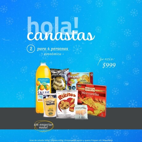 CANASTA REUNIÓN FAMILIAR/CUMPLE ECONOMICA PARA 4 PERSONAS CANASTA REUNIÓN FAMILIAR/CUMPLE ECONOMICA PARA 4 PERSONAS