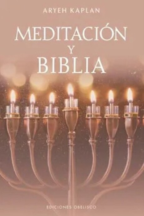 MEDITACION Y BIBLIA MEDITACION Y BIBLIA