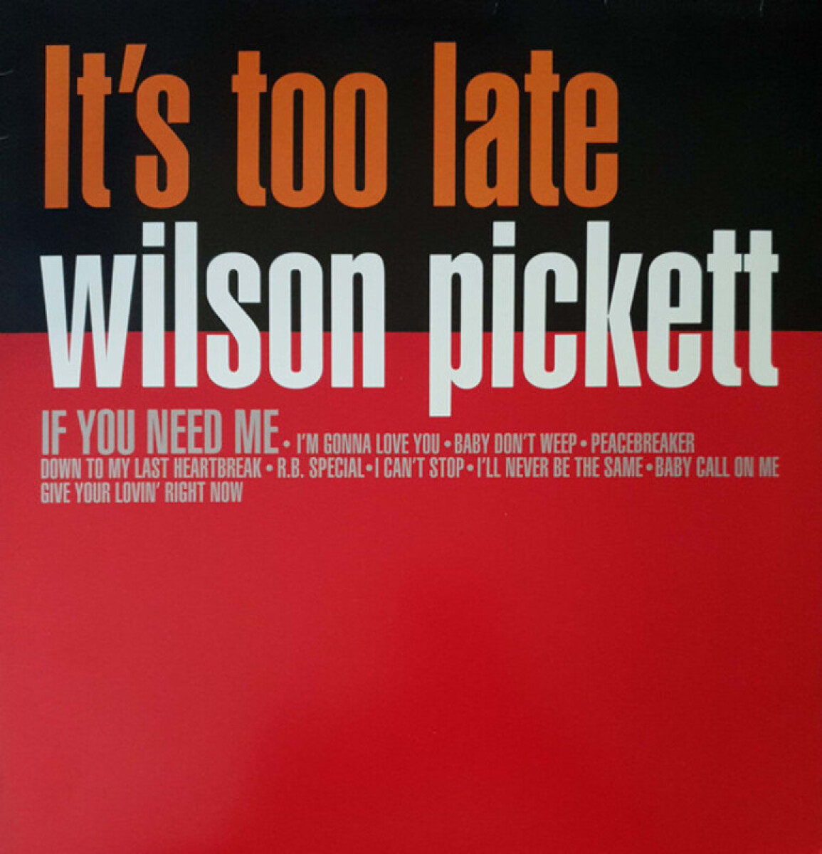 Wilson Pickett - Its Too Late - Vinilo 