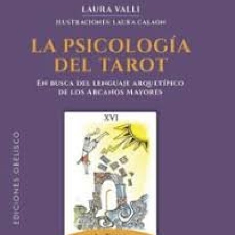 LA PSICOLOGIA DEL TAROT (CARTAS) LA PSICOLOGIA DEL TAROT (CARTAS)
