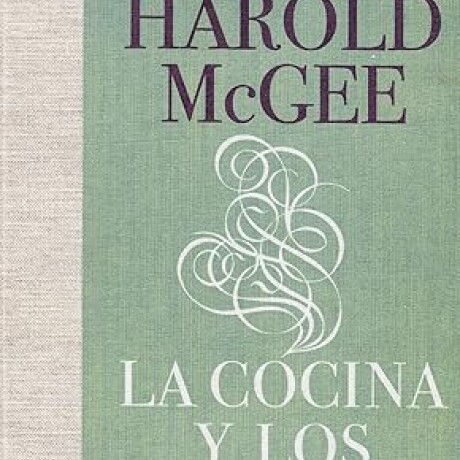 COCINA Y LOS ALIMENTOS, LA COCINA Y LOS ALIMENTOS, LA