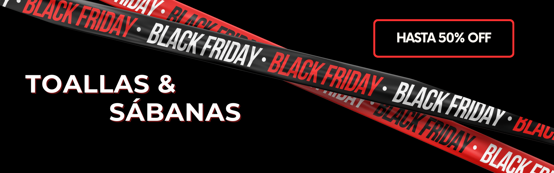 BLACK FRIDAY 2025 TEXTIL