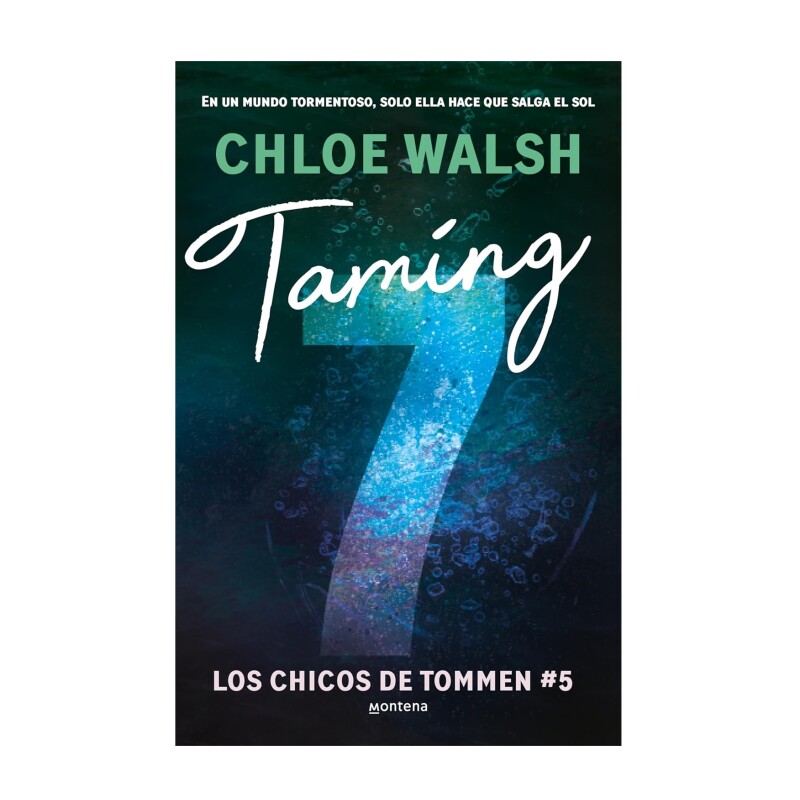 TAMING 7 (LOS CHICOS DE TOMMEN 5) TAMING 7 (LOS CHICOS DE TOMMEN 5)