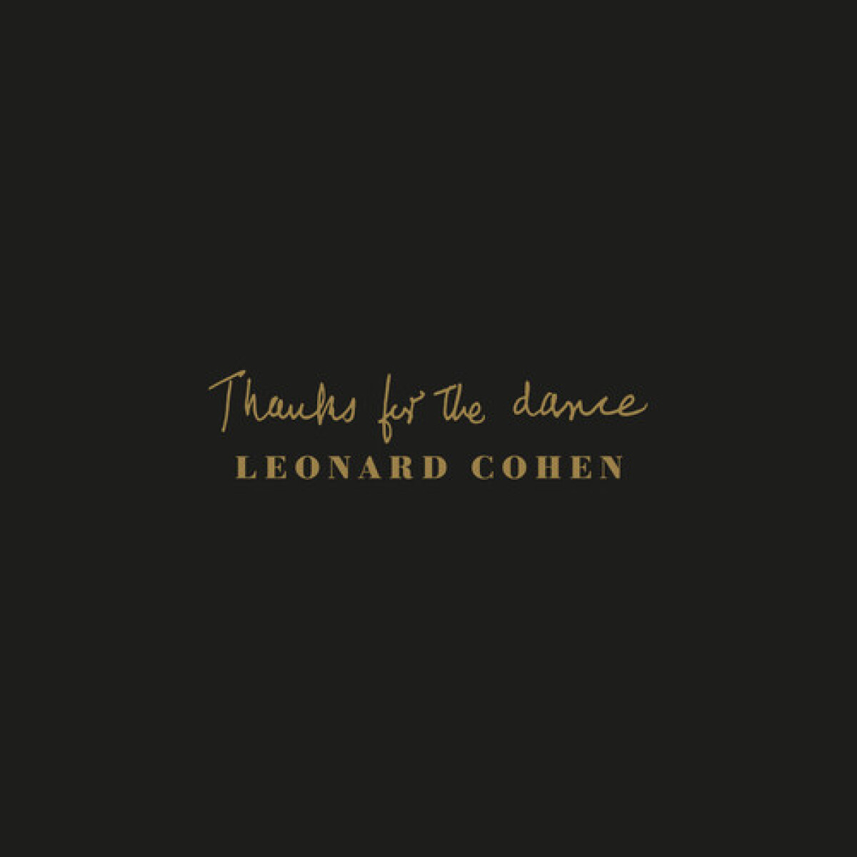 Cohen Leonard - Thanks For The Dance (cd) 