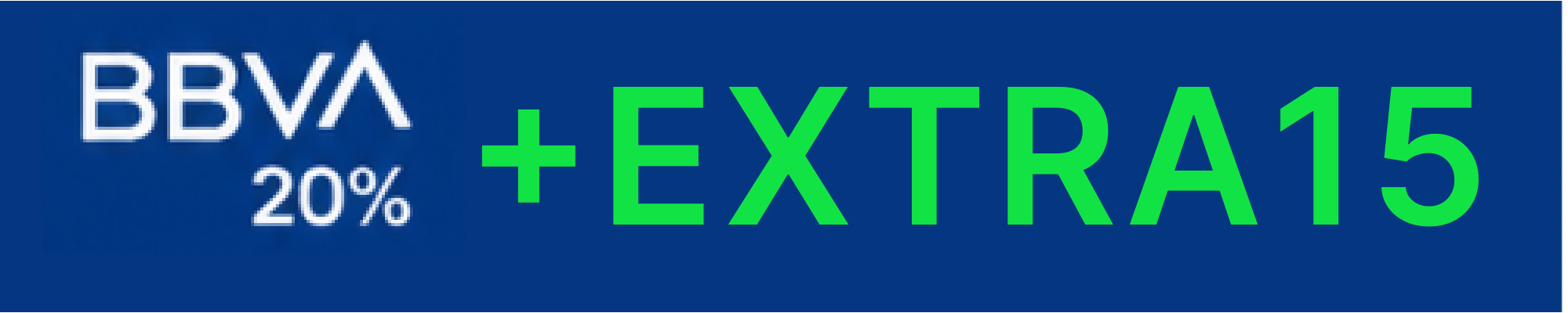 20%OFF BBVA + EXTRA15