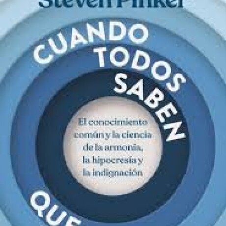 CUANDO TODOS SABEN QUE TODOS LO SABEN CUANDO TODOS SABEN QUE TODOS LO SABEN
