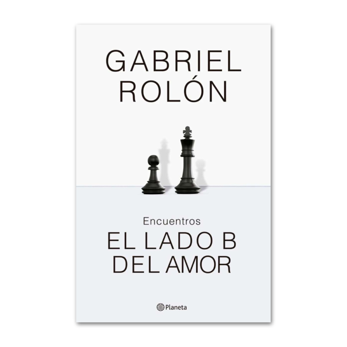 Encuentros (El lado B del amor) - Gabriel Rolón 