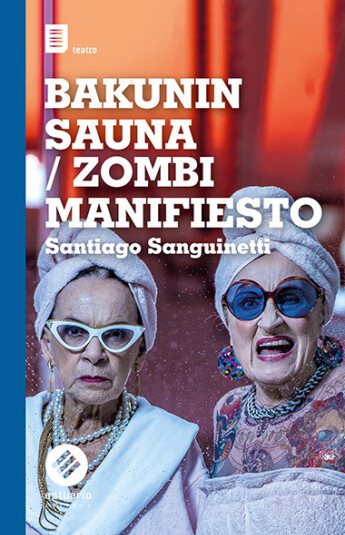 Bakunin Sauna / Zombi manifiesto Bakunin Sauna / Zombi manifiesto