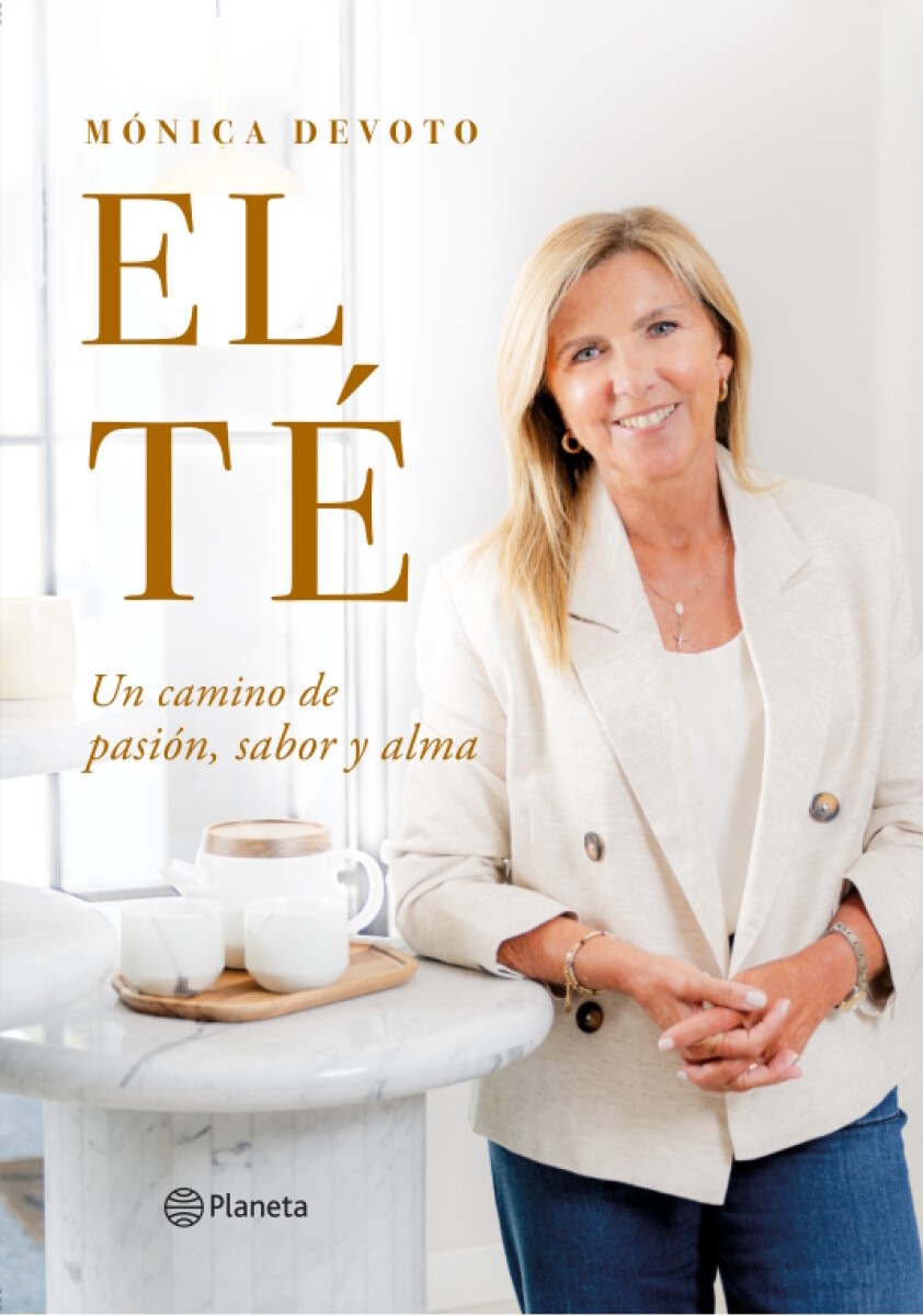El Té. Un camino de pasión, sabor y alma 