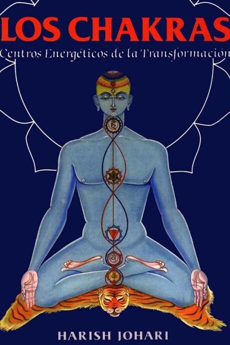 LOS CHAKRAS LOS CHAKRAS