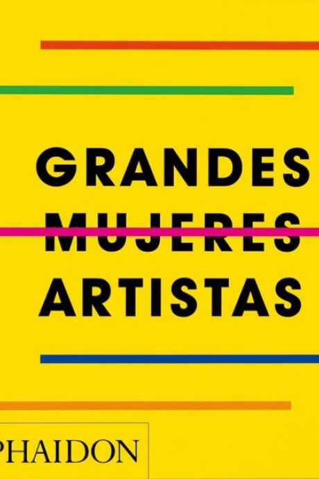 GRANDES MUJERES ARTISTAS GRANDES MUJERES ARTISTAS