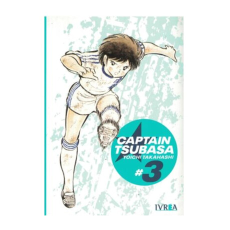Captain Tsubasa - Vol 3 Captain Tsubasa - Vol 3
