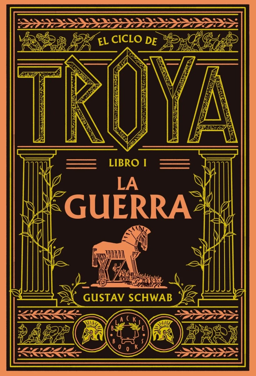 La guerra (Ciclo de Troya vol. 1) 