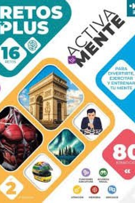 ACTIVA TU MENTE RETOS PLUS 2 ACTIVA TU MENTE RETOS PLUS 2