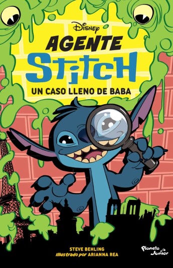 Agente Stitch. Un caso lleno de baba Agente Stitch. Un caso lleno de baba