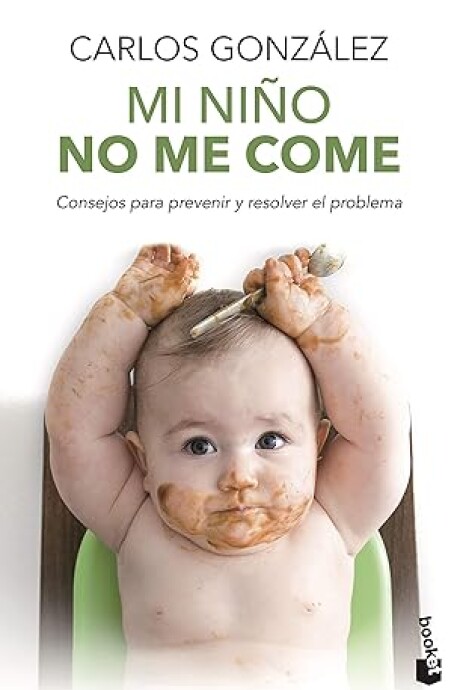 MI NIÑO NO ME COME (BK) MI NIÑO NO ME COME (BK)