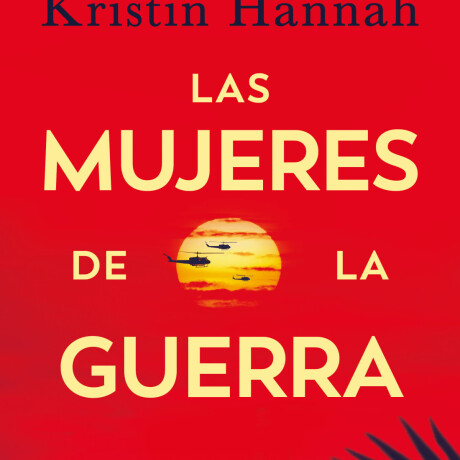 LAS MUJERES DE LA GUERRA LAS MUJERES DE LA GUERRA
