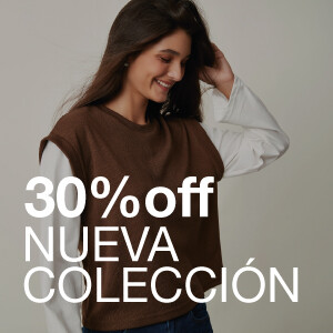 30% OFF NUEVA COLECCIÓN